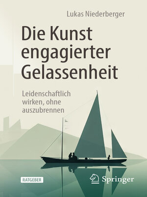 cover image of Die Kunst engagierter Gelassenheit